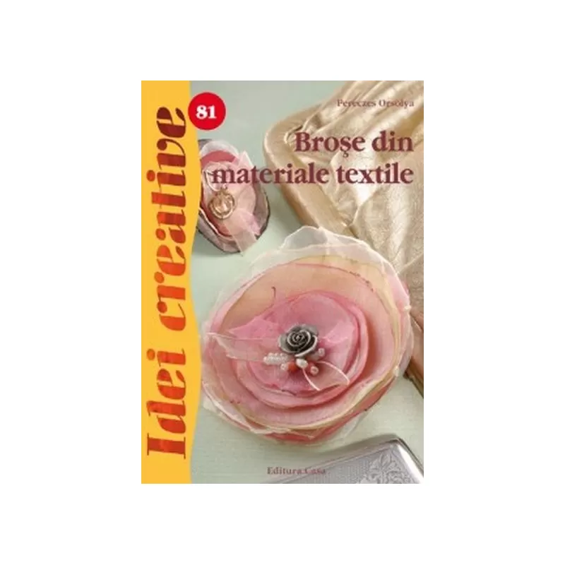 Broşe din materiale textile Broşe din materiale textile