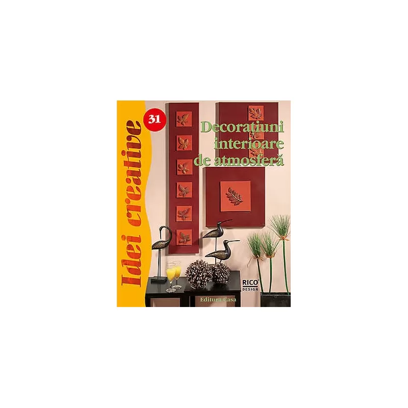 Decoratiuni interioare de atmosfera Decoratiuni interioare de atmosfera